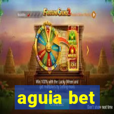 aguia bet